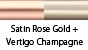 color_SatinRoseGold_VertigoChampagne